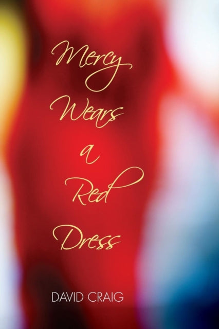 Craig - Mercy Wears a Red Dress - New paperback or softback