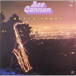 Ace Cannon - After Hours - Used Vinyl Record