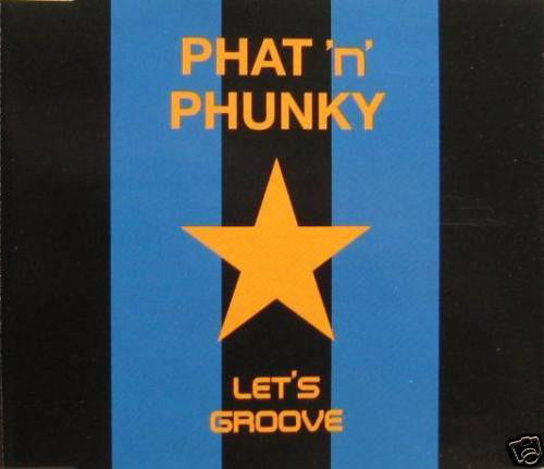 Phat 'N' Phunky - Let's Groove - Used CD