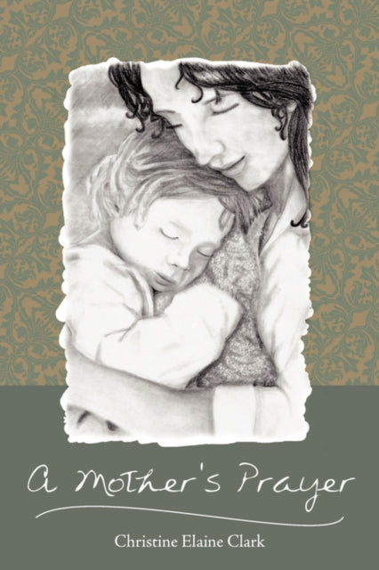 Clark - A Mother's Prayer - New paperback or softback