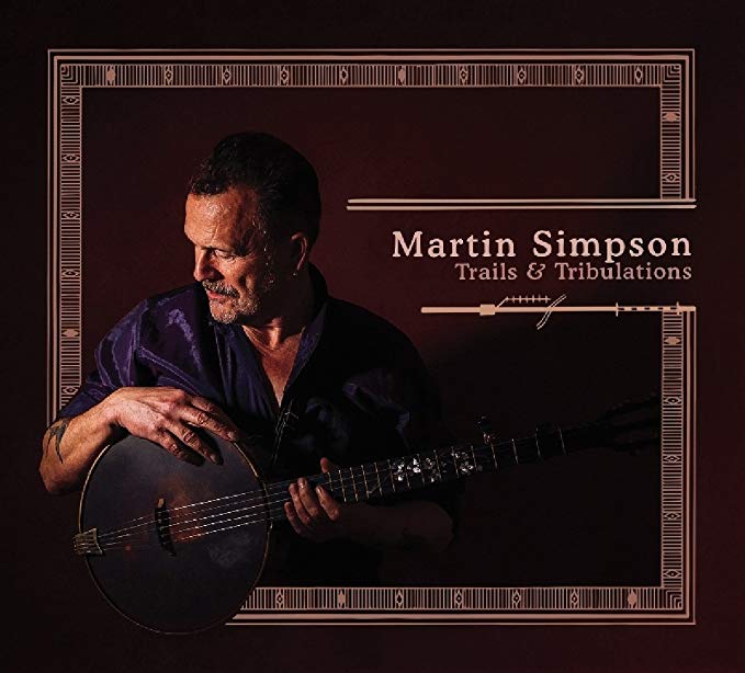 Martin Simpson - Trails & Tribulations - CD