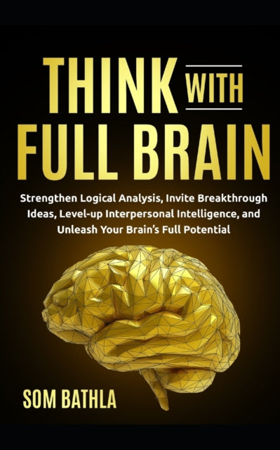 Bathla - Think With Full Brain Strengthen Logical Analysis, Invite Br