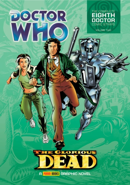 John Wagner - Doctor Who: The Glorious Dead : The Complete Eighth Doct