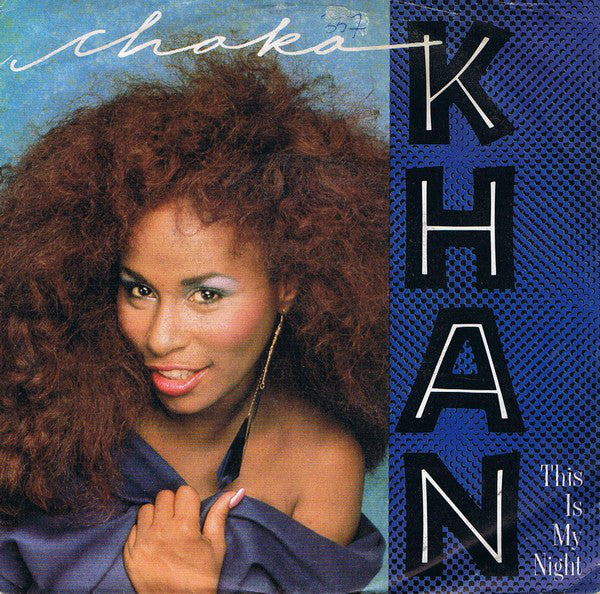 Chaka Khan - This Is My Night - Used Vinyl Record 7"
