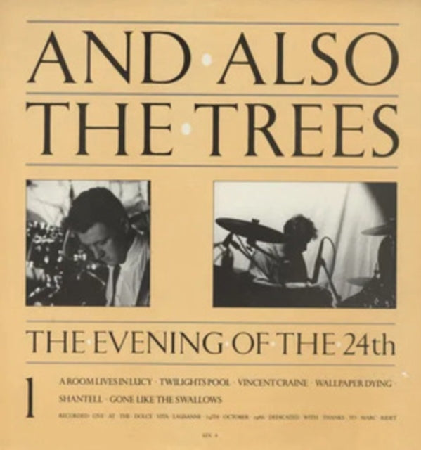 AND ALSO THE TREES - EVENING OF THE 24TH - CD