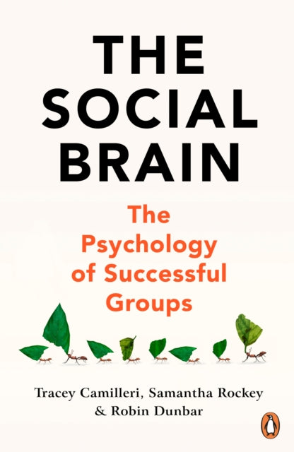 Robin Dunbar - Social Brain : The Psychology of Successful Groups - Pa