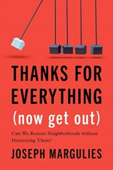 Joseph Margulies - Thanks for Everything (Now Get Out) : Can We Restor