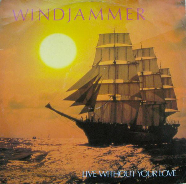 Windjammer - Live Without Your Love - Used Vinyl Record 12"