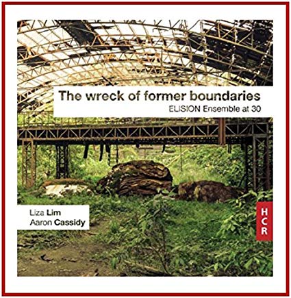 Elision Ensemble - Wreck Of Former Boundaries: At 30 - CD