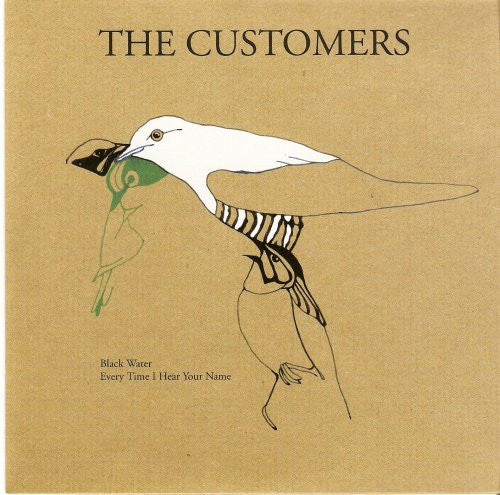 Customers - Black Water/Every Time I Hear Your Name - Used Vinyl Reco