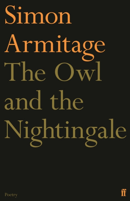 Simon Armitage - Owl and the Nightingale - New Paperback