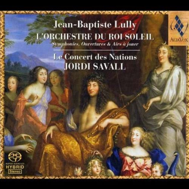 Jean-Baptiste Lully - L’Orchestre Du Roi Soleil (Symphonies, Ouverture