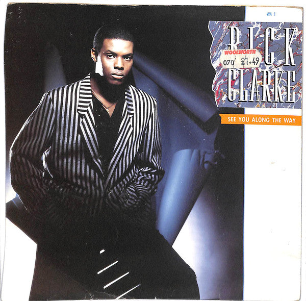 Rick Clarke - See You Along The Way - Used Vinyl Record 7"