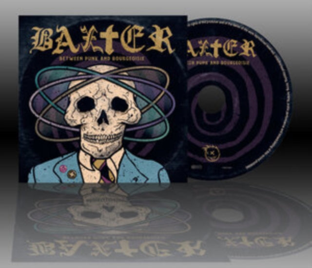 BAXTER - BETWEEN PUNK AND BOURGEOISIE CD (PREORDER FOR RELEASE DATE 17