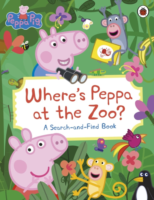 Peppa Pig - : Where’s Peppa at the Zoo? : A Search-and-Find Book - P