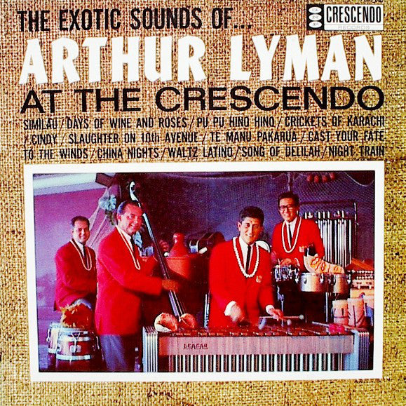 Arthur Lyman - Exotic Sounds Of ... At The Crescendo - Used Vinyl Re