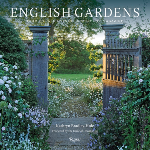 Duke of Devonshire - English Gardens : From the Archives of Country Li