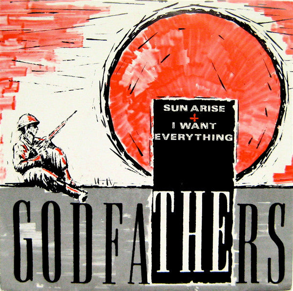 Godfathers - Sun Arise + I Want Everything - Used Vinyl Record 7"