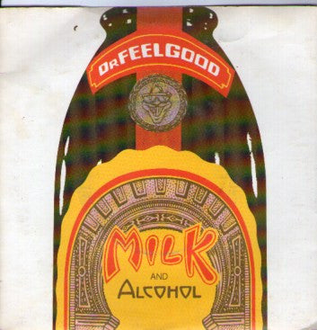 Dr. Feelgood - Milk And Alcohol - Used Vinyl Record 7"