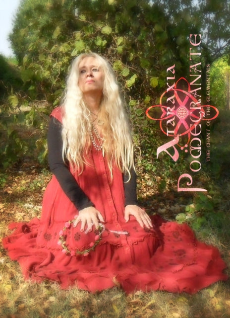 ATARAXIA - POMEGRANATE - THE CHANT OF THE - CDBX