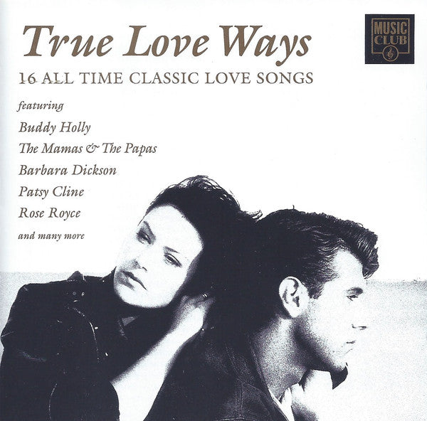 Various - True Love Ways - 16 Classic All Time Love Songs - Used CD