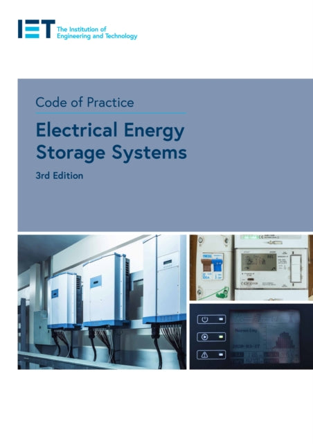 Institution of Engin - Code of Practice for Electrical Energy Storage