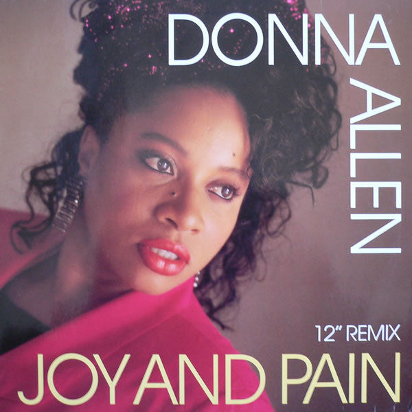 Donna Allen - Joy And Pain (12" Remix) - Used Vinyl Record 12"