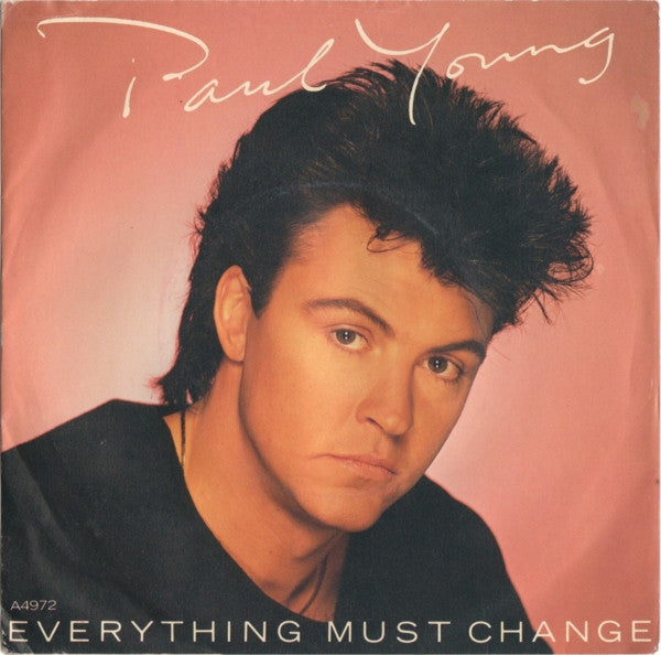 Paul Young - Everything Must Change - Used Vinyl Record 7"