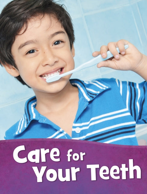 Martha E.H. Rustad - Care for Your Teeth - Paperback