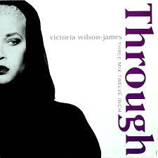 Victoria Wilson-Jame - Through - Used Vinyl Record 7"