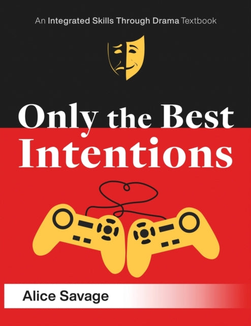 Savag - Only the Best Intentions A Modern Romance Between a Guy, a Gi