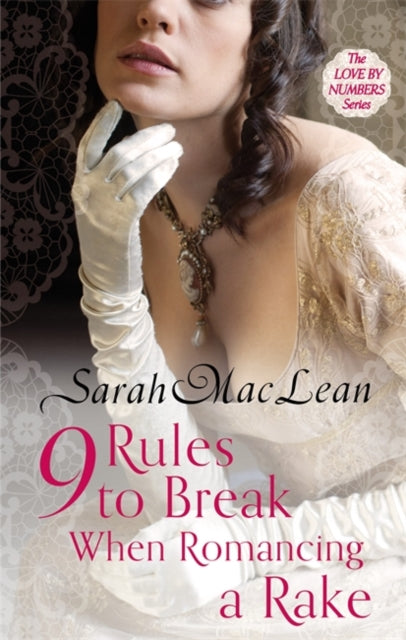 Sarah MacLean - Nine Rules to Break When Romancing a Rake : Number 1 i