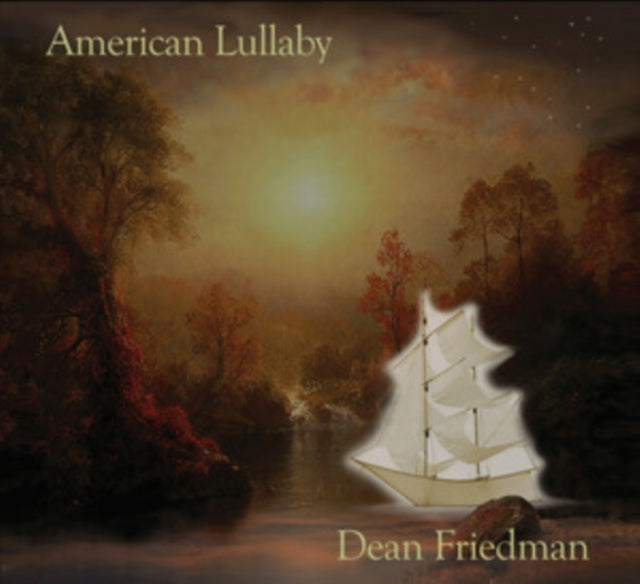 DEAN FRIEDMAN - AMERICAN LULLABY - CD