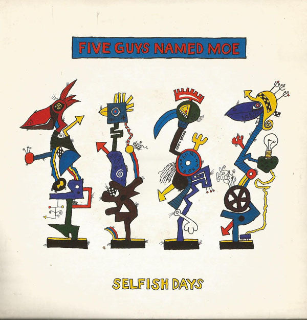 Five Guys Named Moe - Selfish Days - Used Vinyl Record 7"