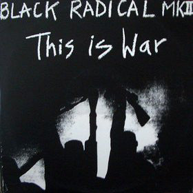 Black Radical MKII - This Is War - Used Vinyl Record 12"