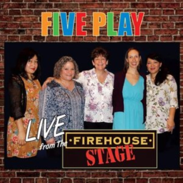 FIVE PLAY - LIVE FROM THE FIREHOUSE STAGE - CD