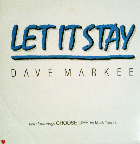 Dave Markee - Let It Stay - Used Vinyl Record 7"