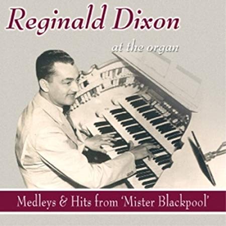 Reginald Dixon - At The Organ - CD