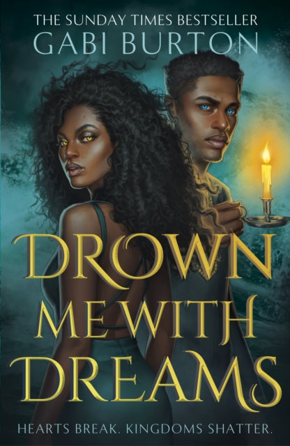 Gabi Burton - Drown Me With Dreams : the darkly enchanting young adult