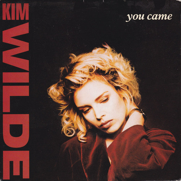Kim Wilde - You Came - Used Vinyl Record 7"