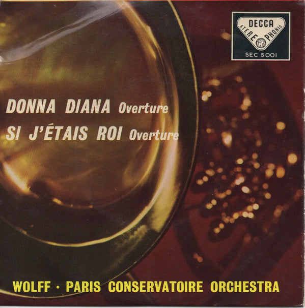 Albert Wolff - Donna Diana - Overture / Si J'Etais Roi - Overture - U