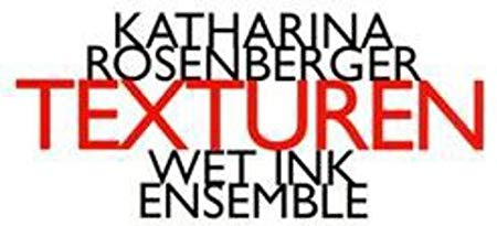 Katharina Rosenberge - Texturen - CD