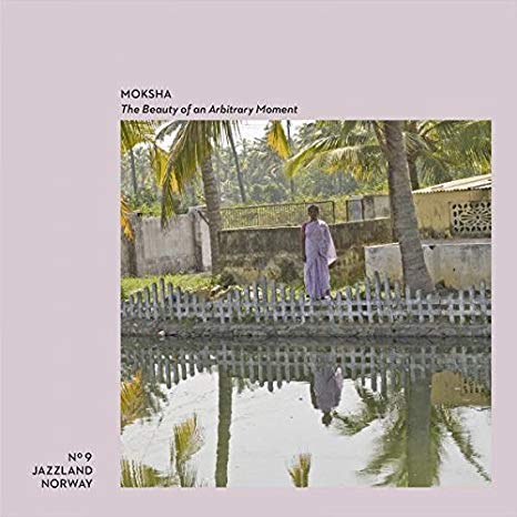 Moksha - Beauty Of An Arbitrary Moment - CD