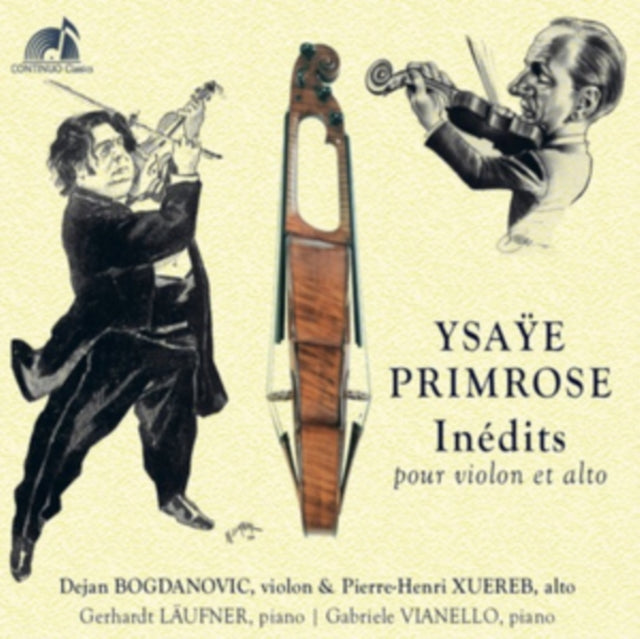 BOGDANOVIC/XUEREB/LA - YSAYE/PRIMROSE - INEDITS - CD