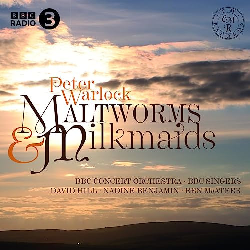 BBC Concert Orchestr - Maltworms and Milkmaids: Warlock and the Orchestr