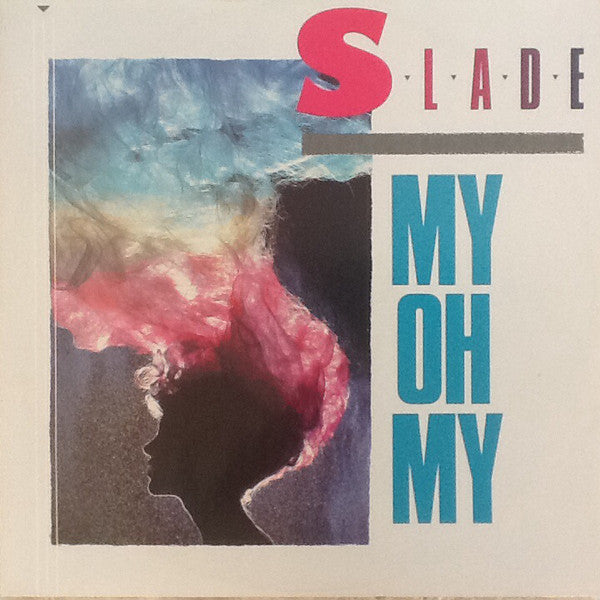Slade - My Oh My - Used Vinyl Record 12"