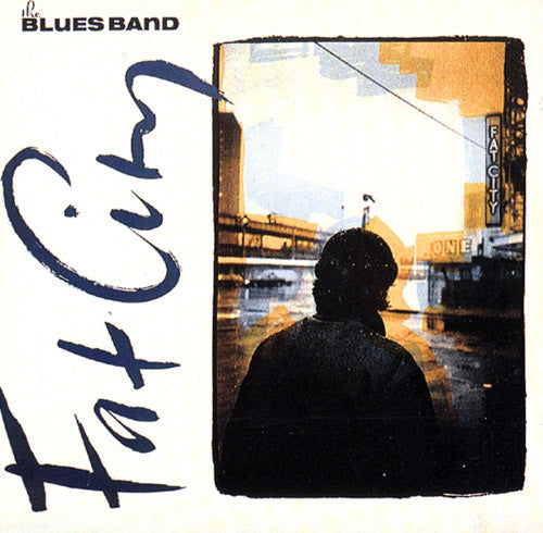 Blues Band - Fat City - Used Vinyl Record