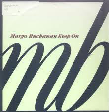 Margo Buchanan - Keep On - Used Vinyl Record 12"