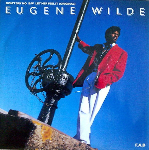 Eugene Wilde - Don't Say No - Used Vinyl Record 12"