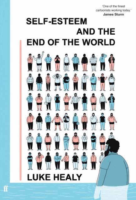 Luke Healy - Self-Esteem and the End of the World : Observer Graphic N